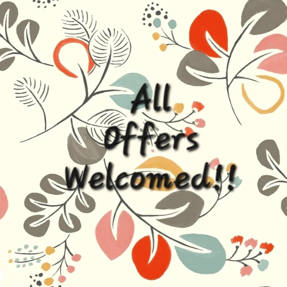 ALL OFFERS WELCOMED!!